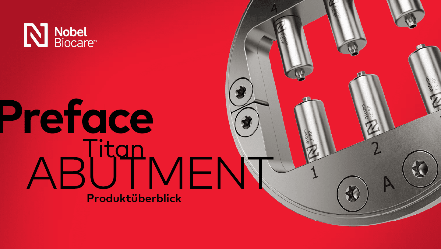 Preface Titan Abutment Produktüberblick - Deutsch
